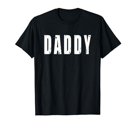 Daddy Fathers Day Fatherhood Papa Best Dad Ever Family Life T-Shirt Shop Top, Fashion Brands, T Shirts, Halloween, Funny, T Shirt, Design