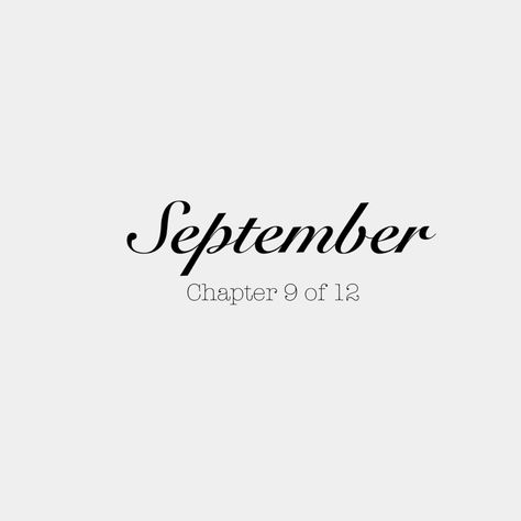 September 9 Of 12, September Chapter 9 Of 12 Wallpaper, Month Of September Quotes, September Chapter 9 Of 12, Months Of The Year Aesthetic, September Cover Photo, 2023 Facebook Cover, 1 September Quotes, September Vision Board