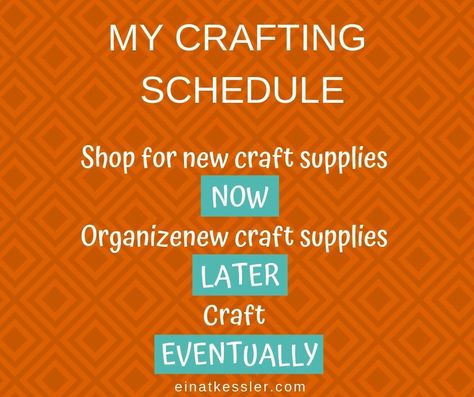 Funny Craft Memes Hilarious, Craft Room Organizing, Crafty Quotes, Crafting Quotes, Yarn Humor, Craft Quotes, Craft Rooms, Witty Quotes, Craft Store