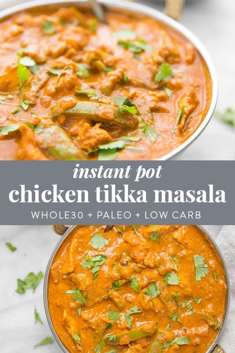 This is the best Instant Pot chicken tikka masala recipe! It uses a restaurant-style technique paired with the Instant Pot for an easier, insanely delicious Indian dinner recipe. The sauce is creamy, super rich, perfectly spiced but not too spicy, and the chicken is so tender. Low carb, too! #indian #chicken #lowcarb #keto #whole30 #paleo #recipe #healthy #cleaneating #dairyfree #grainfree #glutenfree #instantpot #indianfood #dinner Paleo Chicken Tikka Masala, Low Carb Dairy Free, Indian Dinner Recipes, Chicken Tikka Masala Recipes, Tikka Masala Recipe, Chicken Tikka Masala, Paleo Chicken, Instant Pot Dinner Recipes, Easy Instant Pot Recipes