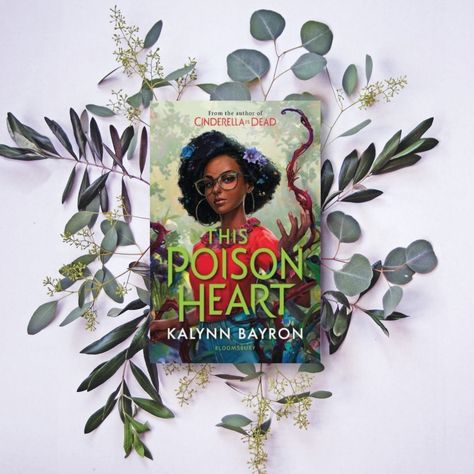 Kalynn Bayron, Poison Heart, Adoptive Mother, The Poison, Fantasy Magic, Ya Fantasy, Birth Mother, Teen Fiction, Book Of The Month