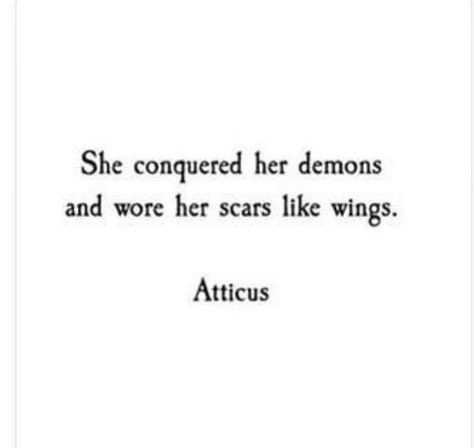 She conquered her demons and wore her scars like wings She Conquered Her Demons Tattoo, Her Wings Unfolded, Demon Tattoo, Mine Mine, Spine Tattoos, Funny Sayings, Sweet Words, Tattoo Ideas, Funny Quotes