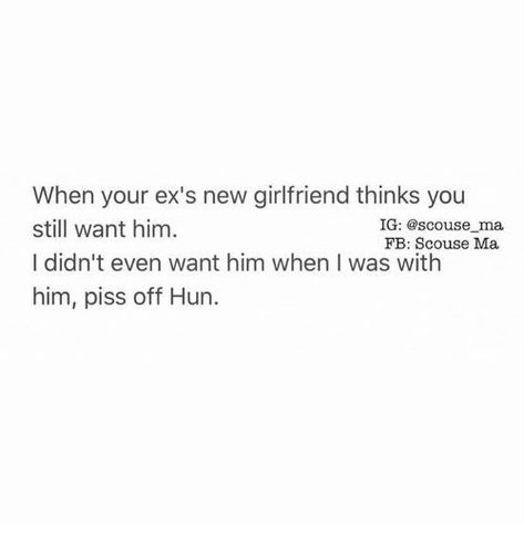 Jerk Quotes, Ex Girlfriend Quotes, Girlfriend Quotes Funny, Ex Memes, Get Ex Back, Ex Boyfriend Quotes, Ex Quotes, Girlfriend Quotes, Savage Quotes