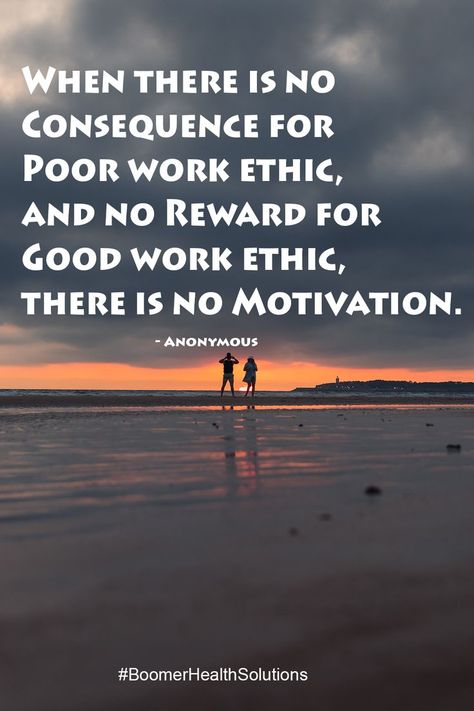 When there is no Consequence for poor work ethic, and no Reward for good work Ethic, there is no Motivation. Quotes About Work Ethic, Ethic Quotes, Work Ethic Quotes, Ethics Quotes, Leadership Ideas, Good Work Ethic, 30 Quotes, Lack Of Focus, Healthy Quotes