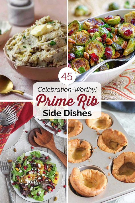 Christmas Dinner Side Dishes For Prime Rib, Side Dishes For Standing Rib Roast Christmas Dinners, Best Prime Rib Side Dishes, Side Dishes For Roast Beef Dinner, Sides For Beef Roast, Prime Rib Meals Sides, Christmas Side Dishes With Prime Rib, Prime Rib Christmas Dinner Menu Holidays, Sides For Standing Rib Roast