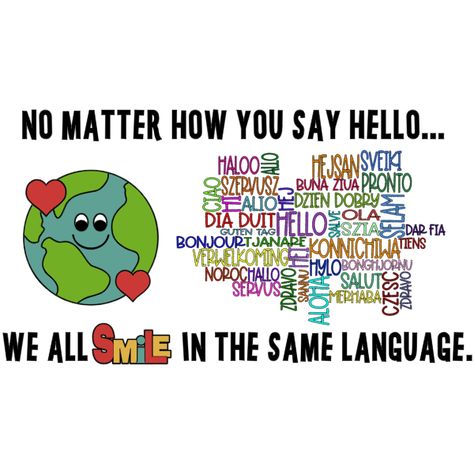 Hello In Different Languages Bulletin Board, We All Smile In The Same Language Bulletin Board, Hello In Different Languages, Different Languages, All Smiles, Board Ideas, Say You, Bulletin Boards, Bulletin Board