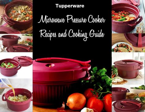 Tupperware Pressure Cooker Recipes, Tupperware Pressure Cooker, Microwave Pressure Cooker, Pressure Cooker Recipes Chicken, Microwave Cooker, Tupperware Consultant, Tupperware Recipes, Pressure Cooker Chicken, Cooking Guide