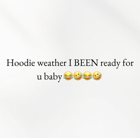 Fall is the best 🍁🍁🍁 #meme #Fall Hoodie Weather, Fall Memes, My Type, Fact Quotes, Funny Quotes, Funny Memes, Good Things, Memes, Funny