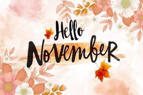 With Hello November, we welcome a new month full of happiness and hope. It is the month of November which gives you the hope that you’re Welcome November Images, Hello November Images, Hello November Wallpaper, Happy New Month November, November Poster, November Pictures, Month Wallpaper, November Images, November Mood