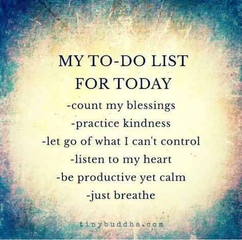 My To-Do List For Today life quotes quotes quote inspirational quotes life quotes and sayings A Course In Miracles, Affirmations Positives, Note To Self, Daily Affirmations, Positive Thoughts, Facebook Page, For Today, Great Quotes, The Words