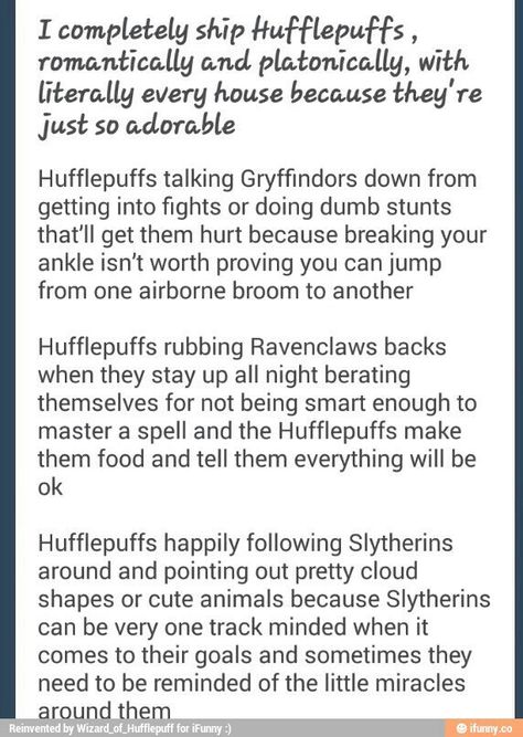 I’m a hufflepuff and I ship hufflepuffs with gryffindors ;) Hufflepuff Stuff, Writing Details, Horned Serpent, Ravenclaw Pride, Hufflepuff Pride, Fantastic Beast, Yer A Wizard Harry, Harry Potter Hufflepuff, Harry Potter Houses