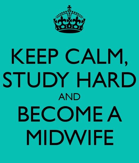 Actually this one may be more useful to put on my wall... Midwifery Student Wallpaper, Midwife School, Midwifery Quotes, Future Midwife, Becoming A Midwife, Masters In Nursing, Midwife Birth, Nursing School Inspiration, Certified Nurse Midwife