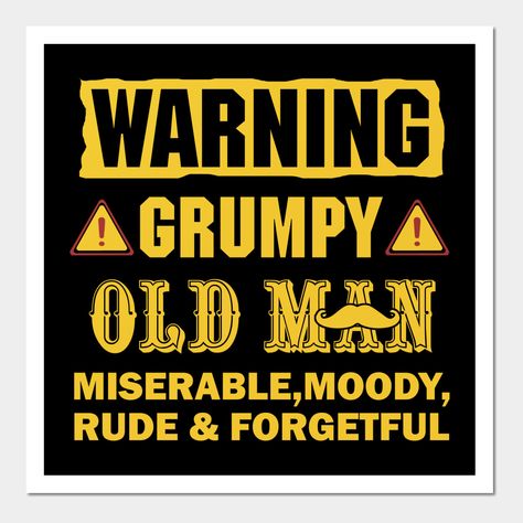 Grumpy Old Men Quotes, Old Man Quotes, Surviving Christmas, Funny Jokes For Kids, Show Me The Way, Cute Slippers, Jokes For Kids, Men Quotes, Your Man