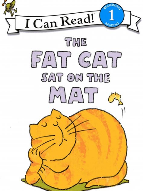 The Fat Cat, I Can Read Books, Sounding Out Words, Guided Reading Levels, Cat Reading, Kids Laughing, Cat Help, Rhyming Words, Fat Cat