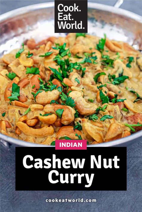 Cashew Nut Curry (Kaju Maluwa) Cashew Curry Sauce, Indian Cashew Chicken, Cashew Rice Indian, Indian Cashew Sweets, Vegan Indian Dishes, Sri Lankan Cashew Curry, Cashew Curry, Cashew Recipes, Creamy Curry