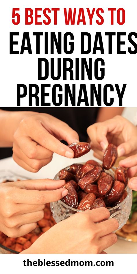 Eating Dates During Pregnancy Dates Recipes Pregnancy, Dates For Pregnancy, Ways To Eat Dates, Date Recipes Pregnancy, Diet For Energy, Date Recipes For Pregnancy, Pregnancy Date, Dates During Pregnancy, Eating Dates