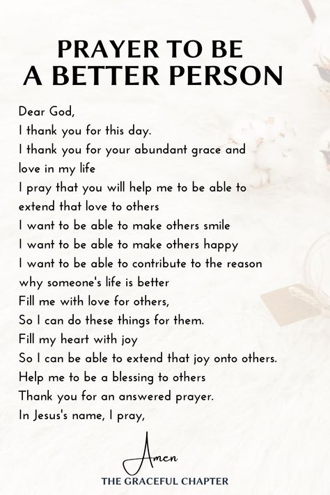 Good Prayers To Say, Being A Peaceful Person, Read In Peace, Prayers For A Better Life, To Be A Better Person, Prayers To God For Guidance, Prayer For Positive Thoughts, How To Write Prayers, Prayers To Be A Better Person