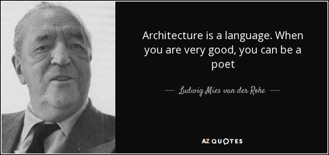 TOP 25 QUOTES BY LUDWIG MIES VAN DER ROHE | A-Z Quotes Mies Van Der Rohe Quotes, Louis Kahn, Ludwig Mies Van Der Rohe, 25th Quotes, Architecture Quotes, Van Der Rohe, Mies Van Der Rohe, Lloyd Wright, Texts