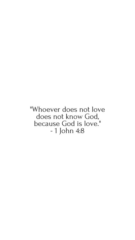 Love, bible verse, God's love, quotes, daily reminder Bible Verse About Love Of God, Scripture On Love, Jesus Quotes About Love, Jesus Love Quotes, 1 John 4 8, Short Bible Quotes, Bible John, Worship Quotes, Bible Verse Background