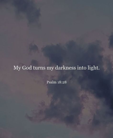 My God Turns My Darkness Into Light, Bible Verse For Night Time, Old Testament Bible Verses, Old Testament Quotes, Good Night Bible Verse, Nighttime Prayers, Devotional Ideas, Nighttime Prayer, Plan Quotes