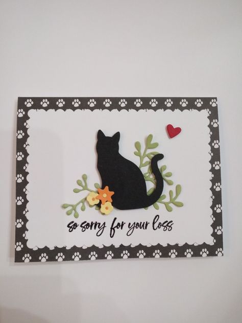 Cat Sympathy Cards Handmade, Cards With Cats Handmade, Stampin Up Cat Cards, Pet Sympathy Cards Handmade, Cat Sympathy Cards, Cat Sympathy Card, Embossed Cards Handmade, Cat Cards Handmade, Sympathy Card Sayings