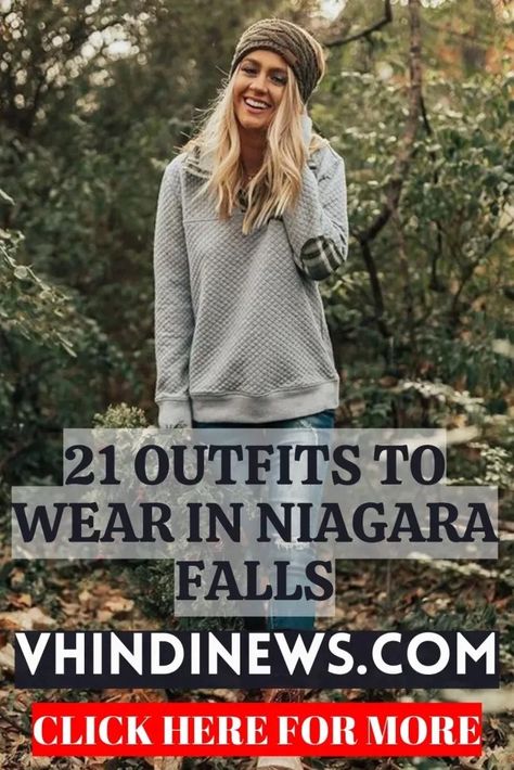 What to Wear to Niagara Falls: 21 Best Outfits to Wear in Niagara Falls 47 Hockey Date Night Outfit, Niagara Falls Outfit Fall, Niagara Falls Outfit, Fall New York Outfits, Outfit For Hiking, Bonfire Outfit, November Outfits, Paris In The Fall, New York Outfits