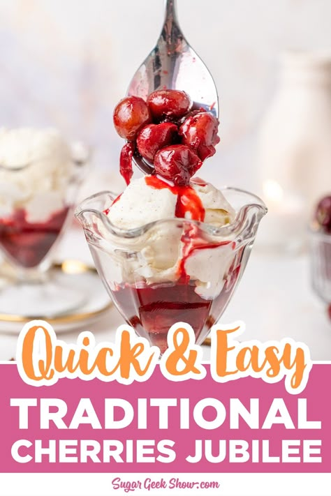 Cherries Jubilee Recipe, Cherry Topping For Cheesecake, Flambe Desserts, Sugar Geek, Cherry Topping, Cherry Sauce, Cheesecake Toppings, Canned Cherries, Boozy Desserts