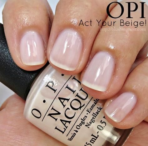 Opi Act Your Beige, Safe Nails, Beige Nail Polish, Nails French Manicure, Beige Nail, Sheer Nail Polish, Neutral Nail Polish, Nail Swatches, Sheer Nails