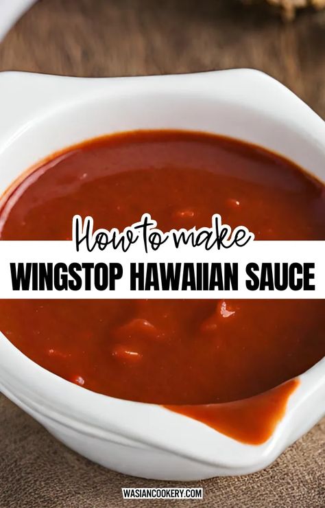 Wingstop Hawaiian Sauce Recipe - Wasian Cookery Hawaiian Wing Sauce, Wingstop Hawaiian Wings Recipe, Wingstop Sauce Recipes, Homemade Wing Sauce Recipes, Wings Sauce Recipe, Boneless Wing Recipes, Ramen Egg Recipe, Homemade Wings, Wing Sauce Recipes