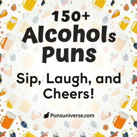 Get ready to raise a glass and your spirits with our collection of 150+ alcohol puns! 🍹✨ Whether you’re a craft cocktail connoisseur or a wine enthusiast, these pun-derful quips will have you laughing all night long. Sip, laugh, and cheers to good times and great friends! 🍻🥂 #puns #alcoholpuns #funnydrinks #cheers #cocktails #laughter #winewednesday #partytime Alcohol Puns Funny, Sandwich Puns, Friends Puns, Alcohol Puns, Beer Puns, Wine Puns, Craft Cocktail, Wine Down, Wine Enthusiast