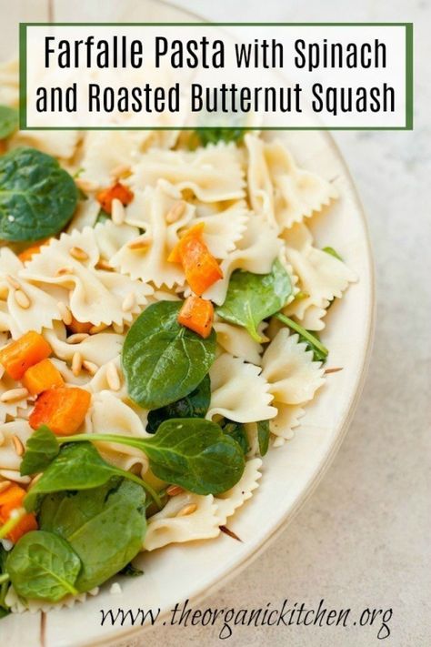 Butternut Squash And Spinach, Vegetable Dishes Recipes, Butternut Squash Spinach, Dinner Board, Vegan Casserole, Farfalle Pasta, Creamy Pasta Recipes, Organic Kitchen, Bowtie Pasta