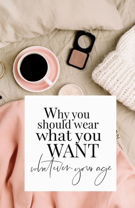 Why you should wear what you want, whatever your age, and whatever people try to tell you you SHOULD be wearing instead: there's no such thing as "age appropriate" dressing #fashiontips #styleadvice #fashionover30 Wear What You Want, Cohesive Instagram Feed, Blogger Lifestyle, People Clothes, Dress Appropriately, Instagram Feed Ideas, Think Of Me, Shoe Print, I Feel Good