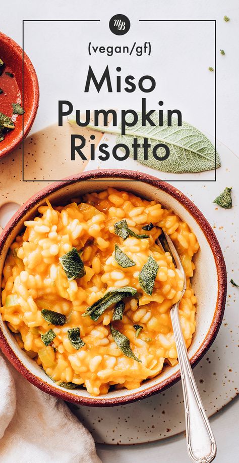 CREAMY Pumpkin Risotto (V + GF)! Infused with miso, topped with crispy sage, and just 9 ingredients required! #minimalistbaker #recipe #plantbased #glutenfree #pumpkin #risotto Dairy Free Risotto, Vegetarian Risotto, Vegan Risotto, Fall Meal, Pumpkin Risotto, Pumpkin Pie Mix, Homemade Pumpkin Puree, Minimalist Baker, Risotto Recipes