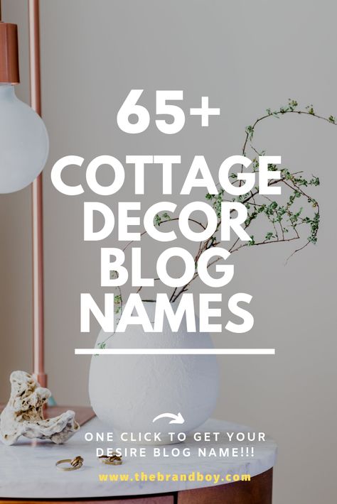 Here are Best cottage decorating blog names ideas for your Inspiration Cottage Names Ideas, Cozy White Cottage, Cottage Names, Home Decor Business, Business Name Ideas, Cottage Decorating, Decor Business, Airbnb Promotion, Creative Names