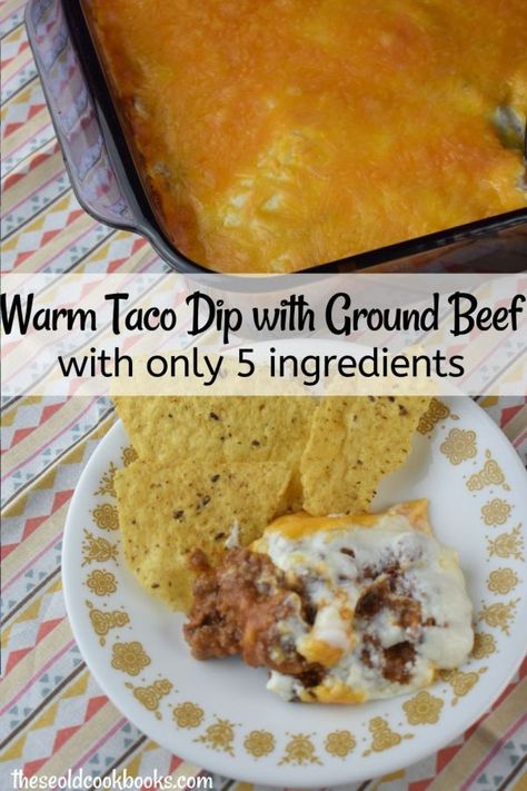 Game Day Food With Ground Beef, Taco Dip With Cream Cheese And Ground Beef, Warm Taco Dip With Ground Beef, Dips With Ground Beef, Bean Dip With Ground Beef, Warm Taco Dip, Ground Beef Dip, Cheesy Taco Dip, Taco Dips