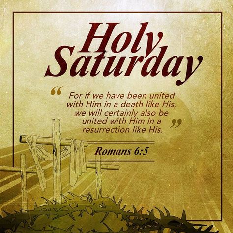 Holy Saturday Romans 6:5 Quote religious easter god jesus religious quotes faith religion religious quote christ bible verse saturday jesus christ jesus quotes holy saturday holy saturday quotes Holy Saturday Quotes, Religious Quotes Faith, Easter God, Saturday Pictures, Saturday Greetings, Easter Saturday, Saturday Images, Holy Saturday, Saturday Quotes