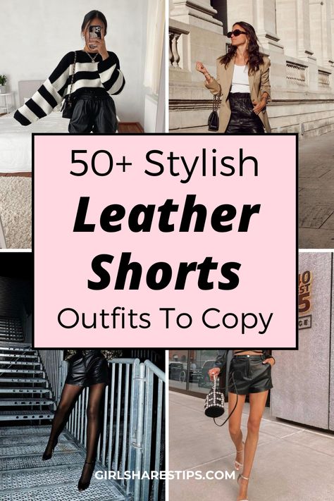 Looking for some inspiration on how to style your leather shorts? Look no further! We've rounded up 50+ stylish outfit ideas that will make you stand out from the crowd. From edgy and bold to classy and sophisticated, there's a look here for everyone. | Outfits with shorts | short outfit ideas | black shorts outfits | leather shorts outfits | shorts outfits women | shorts outfits black women | blazer and shorts outfits | long shorts outfits | fall outfits | night out outfits | club outfits Style With Leather Shorts, Leather Shorts Combat Boots, Faux Leather Shorts With Tights, Styling Shorts In Winter, Leather Short Outfits Winter, Shorts And Blazer Outfit Party, How To Wear Leather Shorts In Winter, Leather Shorts Outfit Winter Party, Tights With Leather Shorts