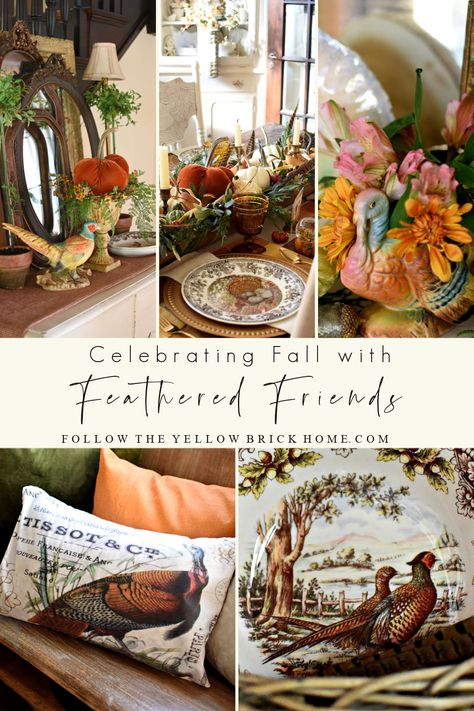 Decorate for fall and Thanksgiving with pheasants, turkeys, quail and other fall feathered Friends Pheasant Decor, Yellow Brick Home, Decorate For Fall, Fall Vignettes, Vintage Ladder, Fall And Thanksgiving, Fall Front Porch Decor, Thanksgiving Diy, Fall Table Settings