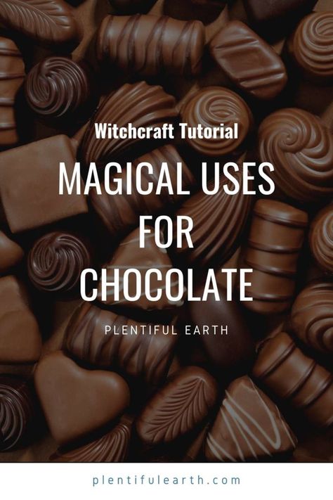 Magickal Properties of Chocolate » Plentiful Earth Yule Inspiration, Feeling In Love, Love Magick, Feeling Content, Witch Meaning, Spells And Potions, Kitchen Witch Recipes, Witchy Kitchen, Happy Feeling