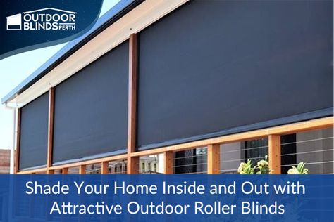 Shade Your Home Inside And Out With Attractive Outdoor Roller Blinds Outdoor Blinds Weatherproof, Motorized Window Blinds, Wood Shutters Exterior, Outdoor Roller Blinds, Outdoor Shutters, Sliding Shutters, Louvered Shutters, Outdoor Blinds, Home Inside