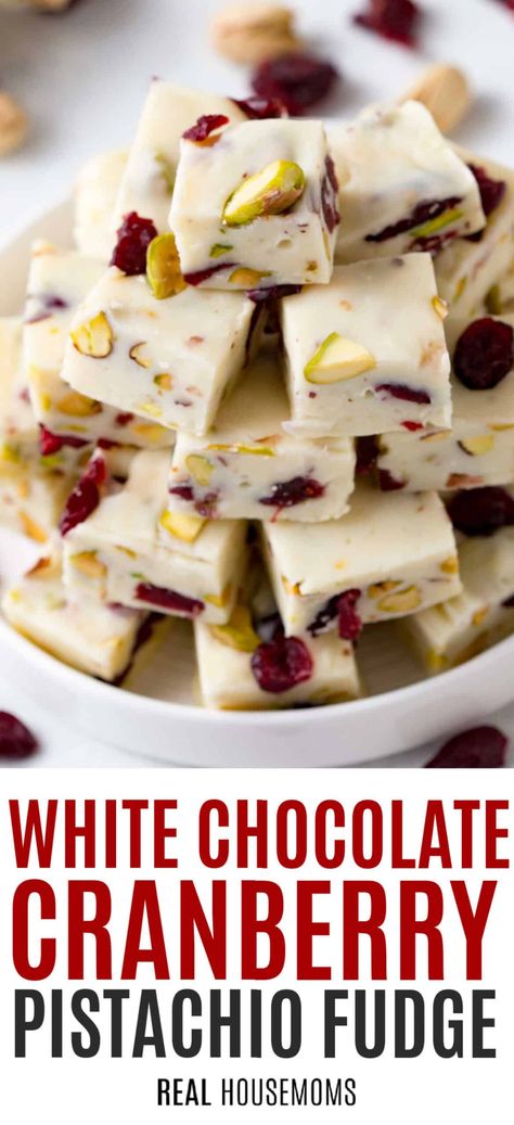 White Choc Cranberry Fudge, White Fudge With Cranberries, White Chocolate Cranberry Pistachio Bark, Christmas Cookies Pistachio, Cranberry Pistachio White Chocolate Truffles, Cranberry Candy Recipes, Pistachio Cranberry Bark, Cranberry Fudge Recipe, Toffee Fudge Recipe