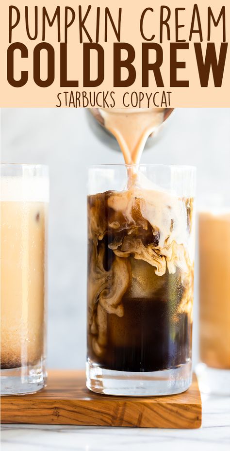 The new Starbucks Pumpkin Cream Cold Brew is better than the Pumpkin Spice Latte, and you can make it at home!  You won’t believe how easy this DIY Pumpkin Cream Cold Brew Recipe is to make.  It only takes 6 ingredients and 5 minutes! | Starbucks copycat | PSL | Pumpkin Spice Cold Brew | Fall recipe | Pumpkin Recipes | Pumpkin Cold Brew Recipe #psl #starbucks #pumpkincreamcoldbrew Psl Starbucks, Pumpkin Cream Cold Brew, Cream Cold Brew, Cold Brew Recipe, Cold Brew At Home, Fall Recipes Pumpkin, Recipes Pumpkin, Making Cold Brew Coffee, Pumpkin Everything