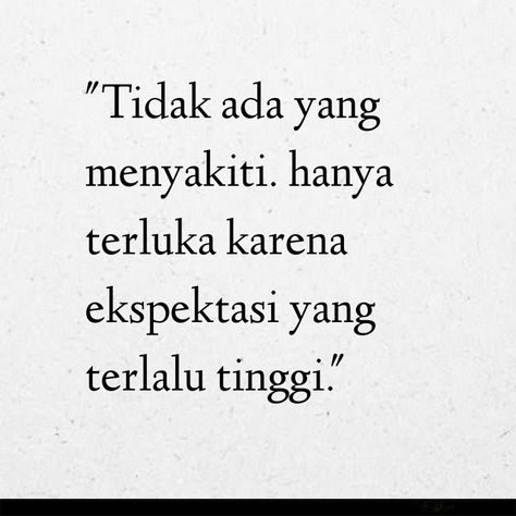 Quotes Gamon, Indie Quotes, Quotes Galau, Postive Life Quotes, Music Quotes Lyrics Songs, Quotes Indonesia, Beautiful Quran Quotes, Aesthetic Words, Text Quotes