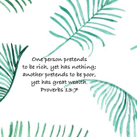 Proverbs has a wealth of wisdom about money and how we should steward it. I'm definitely modeling after the person who pretends to be poor. #scriptures&money #whatisyourdefinitionofwealth? #money #moneylessons #proverbs Proverbs 13, Money Lessons, Money Wealth, About Money, Spending Money, God Is Good, Proverbs, Spirituality, Money