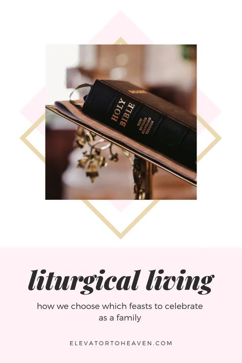 Liturgical Living: How We Choose Which Feasts to Celebrate as a Family Catholic Lifestyle, Catholic Kids Crafts, Catholic Kids Activities, Christian Spirituality, Liturgical Living, Catholic Doctrine, Liturgical Year, Catholic Education, Liturgical Seasons