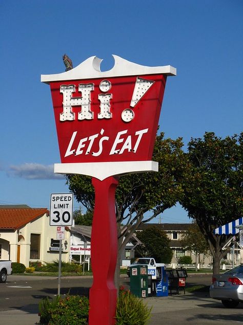 Lompoc, California | H! Let's Eat Restaurant Sign | Jasperdo | Flickr Lompoc California, Restaurant Sign, California Restaurants, April Fools Joke, Retro Signs, Sign Boards, Chicken Recipies, Wine Grapes, Love Neon Sign