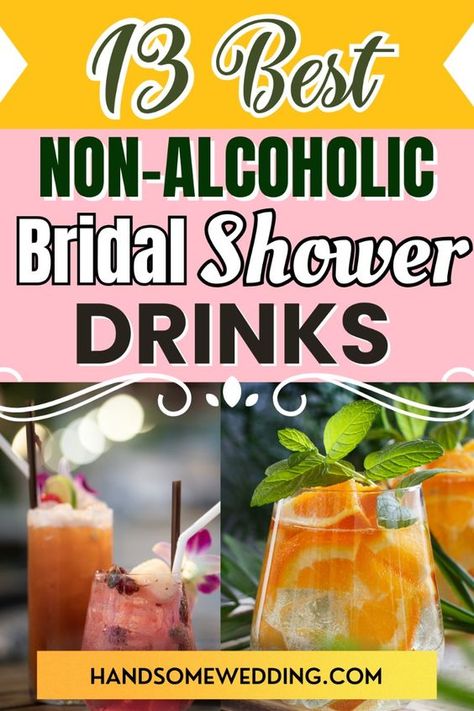 Looking for tasty non-alcoholic bridal shower drinks? Check out our collection of 13 drink ideas, from fizzy punches to exotic mocktail recipes your guests will love! Bridal Shower Punch Recipes Non Alcoholic, Bridal Shower Non Alcoholic Punch, Non Alcoholic Wedding Punch, Easy Bridal Shower Punch, Drinks For Bridal Shower Non Alcoholic, Bridal Punch Recipes, Bridal Shower Drinks Non Alcoholic, Bridal Shower Mocktails, Bridal Shower Mocktails Non Alcoholic