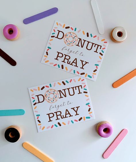 Donut Forget to Pray Church of Christ LDS lesson handout Donut Forget To Pray, Praying Quotes, Prayer Calendar, Youth Lessons, Church Outreach, Yw Lesson, Activity Day Girls, Yw Activities, Personal Revelation