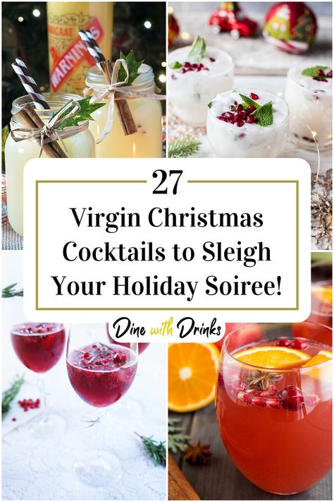 Collage of 4 virgin christmas cocktails. Virgin Cranberry Cocktail, Virgin Christmas Cocktails, Christmas Cocktail Party Ideas, Christmas Mocktail Recipe, Christmas Mocktail Recipes, Virgin Cocktail Recipes, Christmas Mocktail, Dinner Party Drinks, Christmas Cocktail Recipes