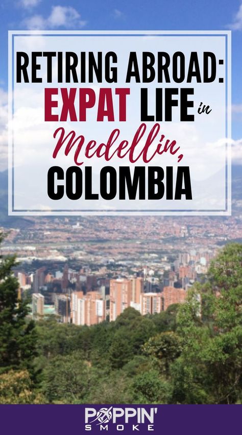 Columbia South America, Retire Abroad, Travel Colombia, Work Overseas, Visit Colombia, Retirement Lifestyle, American Couple, Latin America Travel, Moving Overseas